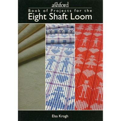 Ashford Book of Projects for the Eight Shaft Loom